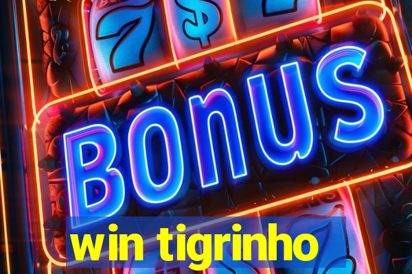 win tigrinho